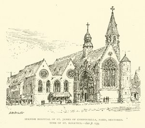 Compostellai Szent Jakab spanyol kórház, Párizs, felújított, Szent Ignác kora (metszet) alkotó: Henry William Brewer