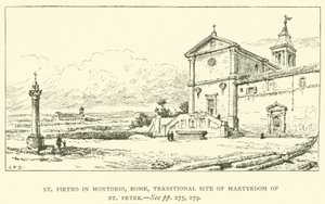 St Pietro in Montorio, Róma, Szent Péter vértanúságának hagyományos helyszíne (metszet) alkotó: Henry William Brewer