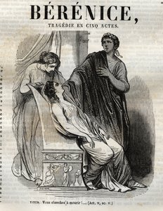 Berenice tragédia öt felvonásban – metszet a „Jean Racine műveibe” Pauquet illusztrálásával és Emile de La Bedolliere közleményével – 1851