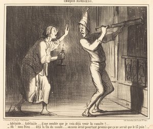 Adelaide...Adelaide...nekem úgy tűnik, hogy már látom jönni az üstököst!!... alkotó: Honoré Daumier