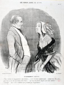 Honore Daumier (1808-1879) alkotásai. A Charivari 1845-ből származik: Serie LES BEAUX DAYS DE LA VIE. Egy művész elköteleződése „Elköteleződni akarsz a színházam iránt... nagyon jó kisasszony... milyen csinos vagy neked, ez csak tizenkétszáz frank lesz... alkotó: Honoré Daumier