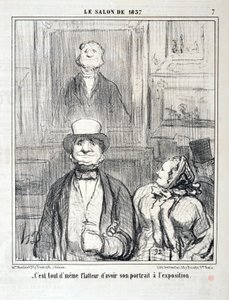 Honore Daumier (1808-1879) alkotásai. Charivari 1857-ből származik: Serie SALON DE 1857 „” – Még mindig hízelgő, hogy a portréja a kiállításon van”” MUSEE DES BEAUX ARTS – PALAIS LONGCHAMP, MARSEILLE alkotó: Honoré Daumier