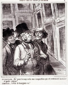 Rajzfilm a művészet szerelmeseiről. „” sorozat Daumier vázlata a Szalonban „”: „” Látogató: Ó! mert az itteni puccs egy igazán érzéketlen kompozíció (...). Művész: Burzsoá kretén, hajrá! „” metszet: Honore DAUMIER (1808-1879). Kivonat a „” L című újságból alkotó: Honoré Daumier