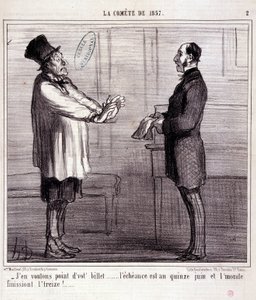 Rajzfilm a tudományról. Sorozat az „1857-es üstökösről””: Nem akarok jegyet...” Metszet: Honore DAUMIER (1808-1879). Kivonat a „Le Charivari” című újságból, március 4 alkotó: Honoré Daumier