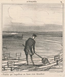 Mindaddig, amíg a váltó nem kisiklik semmit! alkotó: Honoré Daumier