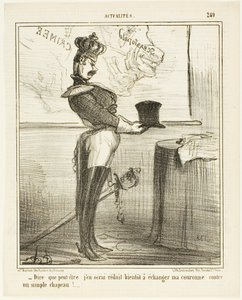 "- Nehéz elképzelni, hogy egy nap talán el kell cserélnem a koronámat egy egyszerű kalapra," 249-es tányér az Actualitésből. alkotó: Honoré Victorin Daumier