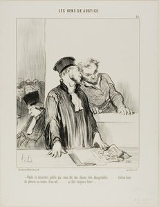 "- Itt van az állami miniszter, aki nagyon kellemetlen dolgokat fog mondani neked...., úgyhogy próbálj meg legalább az egyik szemedből sírni egy kicsit.... ez általában jót szokott tenni!...", 21. tábla a Les Gens De Justice című könyvből.