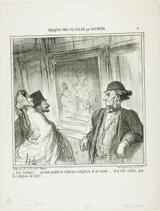 "Micsoda idióták! Vallásos képet festesz nekik, és ők nevetnek.... még a művészetnek sem hódolnak!...," 4. tányér a Croquis Pris Au Salon par Daumier-ból.