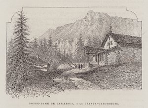 Notre-Dame De Casalibus, A La Grande-Chartreuse (metszet) alkotó: Hubert Clerget
