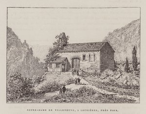 Notre-Dame De Villeneuve, A Lourieres, Pres Foix (metszet) alkotó: Hubert Clerget