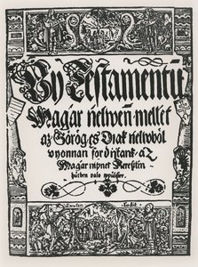 John Sylvestre magyar nyelvű újszövetsége Sárvár-Ujszigeten, 1541