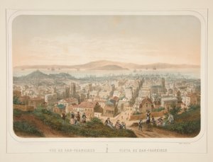 Vue de San-Francisco; Kilátás San-Fransiscora alkotó: Isidore Laurent Deroy