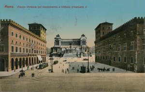 Piazza Venezia és II. Viktor Emmánuel olasz király emlékműve, Róma. 1913-ban feladott képeslap. alkotó: Italian Photographer