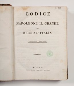 Nagy Napóleon törvénykönyve az olasz királyság számára, megnyitva a címlapon, megjelent Milan, dalla reale Stamperia, 1806 (nyomtatott papír) alkotó: Italian School
