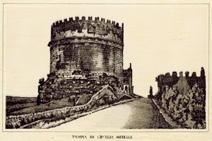 Róma: Cecilia Metella sírja (litho) alkotó: Italian School