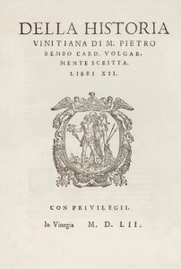M. Pietro Bembo Della historia vinitiana című kártya címlapja. vulgárisan írva. Libri XII 