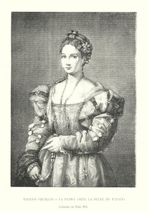 Tiziano Vecellio, La Flora, Say La Belle du Titien, Collection du Palais Pitti (metszet) alkotó: Italian School