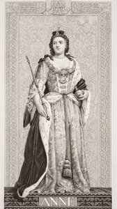 Anna királynő (1665-1714) Az angol és skót történelem illusztrációiból, II. kötet