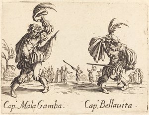 Cap. Mala Gamba és Cap. Bellavita alkotó: Jacques Callot