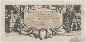 Címlap, a „A háború borzalmai” sorozat 1. lapja alkotó: Jacques Callot
