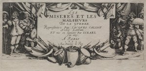 A háború nagy nyomorúságai: Címlap alkotó: Jacques Callot