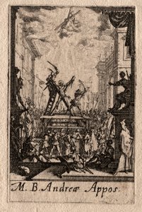 Az apostolok vértanúsága: Szent András. alkotó: Jacques Callot