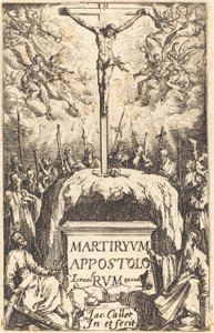 "Az apostolok mártíromságai" címlapja alkotó: Jacques Callot