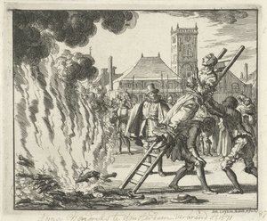 Anneken Hendriks, létrára kötve, Amszterdamban égett, 1571, 1685