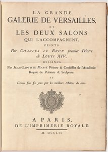 A Versailles-i Nagy Galéria és a két kísérő szalon (A Versailles-i Nagy Galéria és a Két kísérőszalon) alkotó: Jean Baptiste Masse
