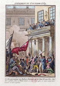 XVI. Lajos megjelent a versailles-i erkélyen 1789. október 6-án, hogy elmondja a párizsi tömegnek, hogy Párizsba megy azzal a feltétellel, hogy felesége és családja vele utazik.