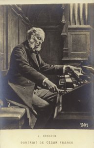 Cesar Franck belga születésű zeneszerző, zongoraművész, orgonista és zenetanár, aki felnőtt korában Párizsban dolgozott (1822-1890) alkotó: Jeanne Rongier