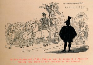A Tableau előterében egy patrícius figyelhető meg, aki nagyon feketének néz a t diadalán. alkotó: John Leech