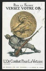 Képeslap, Satirique en Colours, 1915 körül: Franciaországért, öntsön aranyat - 14-18-as háború, Németország Poroszország, ezüst, hadviselők és szimbólumok, győzelem, kölcsönzés, hazafias utazások - Kakas - Abel Faivre (1867-1945) illusztrációja alkotó: Jules Abel Faivre