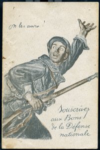 A honvédelem ugrására előfizető képeslap, amelyen egy frontra vonuló katona látható, aki azt kiabálja, hogy „meglesznek” alkotó: Jules Abel Faivre