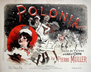 „Polonia”, Pierre Muller által Chopin motívumaira komponált keringők partitúrájának borítója, XIX. század vége (színes litó) alkotó: Jules Cheret