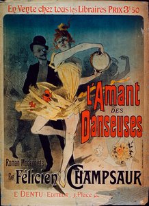 Felicien Champsaur 1888-as regénye, „A táncosok szeretője” című plakát