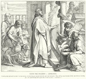 Zsoltáros Dávid, Imádás (metszet) alkotó: Julius (after) Schnorr von Carolsfeld