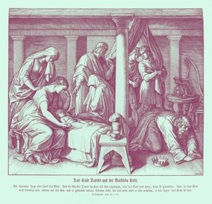 Dávid és Betsabé gyermeke meghal, 2Sámuel alkotó: Julius Schnorr von Carolsfeld