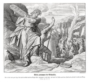 Mózes megtöri a parancsolattáblákat, Exodus alkotó: Julius Schnorr von Carolsfeld
