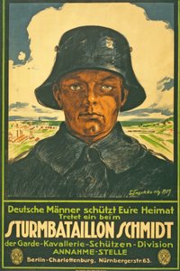Sturmbataillon Schmidt; német férfiak rázzátok meg a hazátokat! Csatlakozz a ... Pub. Berlin, 1917