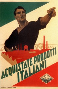 Fasizmus: propagandaplakát az autarchiáról Olaszországban ""Vásároljon olasz termékeket""
