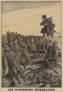 Orosz katona egy német árkot fedez fel álkatonák által vezetett gépfegyverekkel; Első Világháború alkotó: Louis Charles (after) Bombled