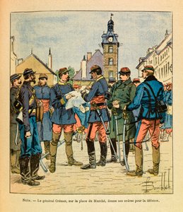 Eugene Sergeant keleti hadereje, Grenest néven, Louis Bombled (1862-1927) illusztrálásával (francia-német háború; hadjárat 1870-1871): Nuits Saint Georges-i csata; Cremer tábornok a Marche téren kiadja a védekezésre vonatkozó parancsot, 1870. december, Pr alkotó: Louis Charles Bombled