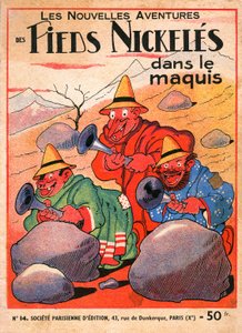 Louis Forton (1879-1934) képregényalbumának borítója: Les Pieds Nickeles dans le maquis (a trió kalandjainak 14. kötetének 1949-es kiadása). Croquignol, Ribouldingue és Filochard Korzikán. ©Gusman/Leemage alkotó: Louis Forton