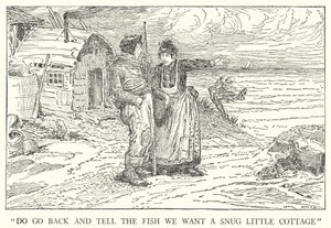 "Menj vissza, és mondd meg a halnak, hogy szeretnénk egy kényelmes kis házikót" (litho) alkotó: Louis John Rhead