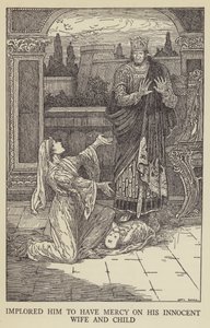 Könyörgött neki, hogy könyörüljön ártatlan feleségén és gyermekén alkotó: Louis John Rhead