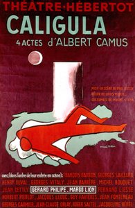 Albert Camus Caligula című darabjának plakátja, amelyet 1945-ben mutattak be Párizsban Gerard Philipe és Margo Lion főszereplésével. alkotó: Marie Viton