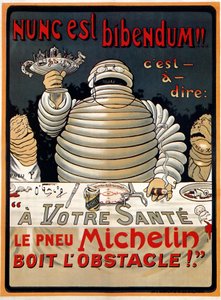 "Nunc est Bibendum" Michelin alkotó: Marius (1867 1946) Rossillon