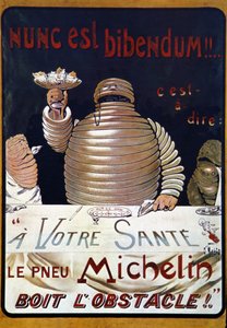 Reklámplakát Michelin gumiabroncs: Nunc egy bibendum, a Michelin gumiabroncs felszívja az akadályt alkotó: Marius Rossillon