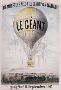 De Monsterballon (Le Giant) van Nadar Opstijging 1865. szeptember 11. Holland reklám az „Óriás” bál letekeréséhez szeptember 11-én alkotó: Nadar